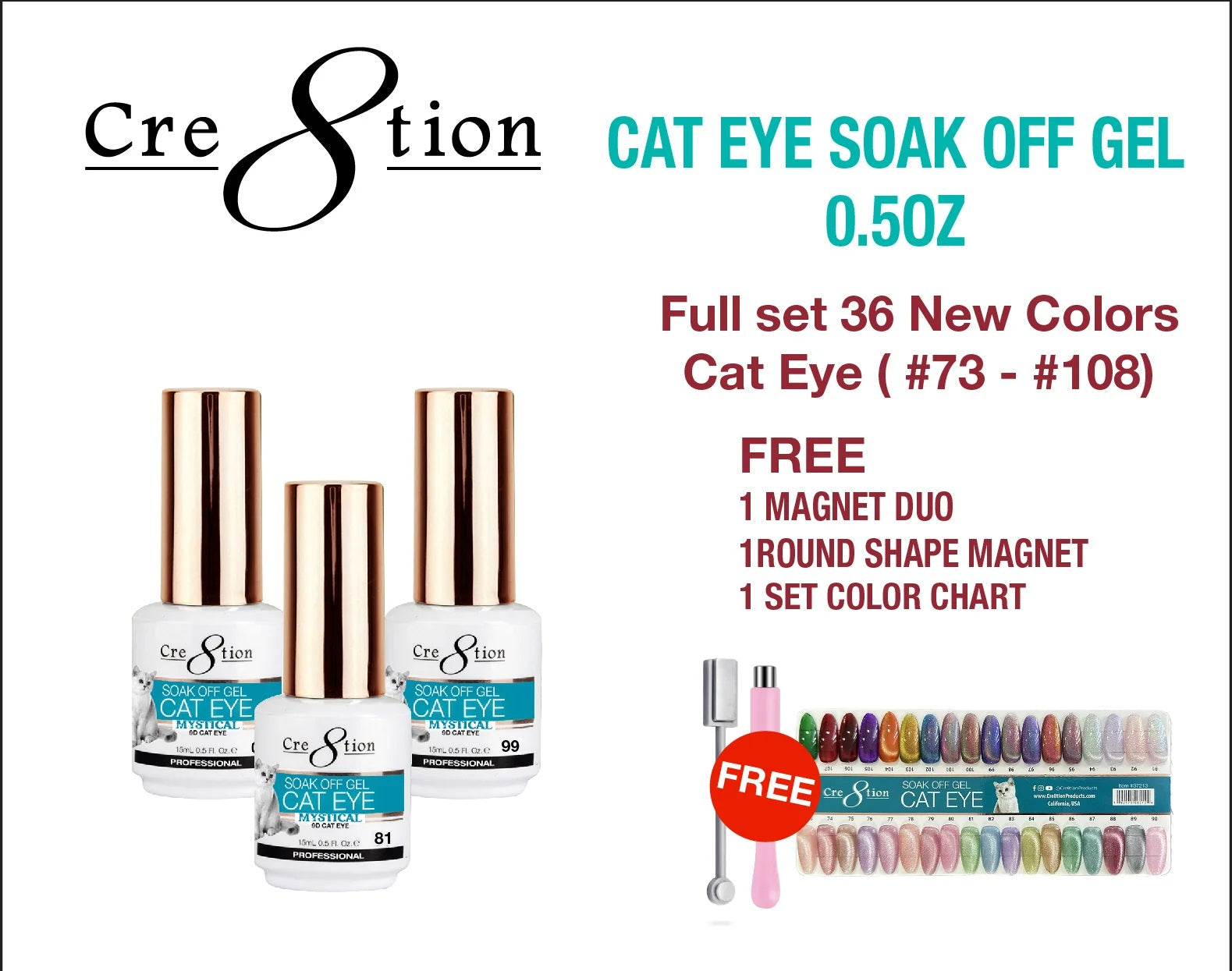 Cre8tion Cat Eye Soak Off Gel 0.5oz - Full Set 36 New Colors (#73 - #108)